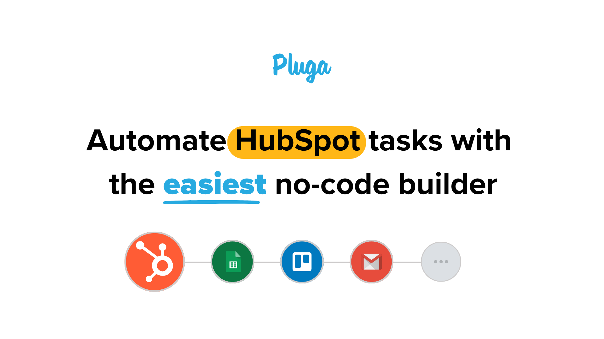 Automate HubSpot tasks with the easiest no-code builder